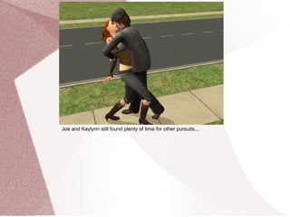 Joe and Kaylynn still found plenty of time for other pursuits...
 