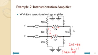 Example 2: Instrumentation Amplifier
 With ideal operational voltage amplifier
16
 