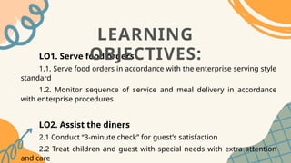 [WEEK 3 - FBS] Serve Food Orders and Assist The Diners.pptx