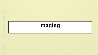Imaging 
 