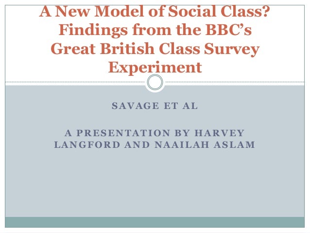 A New Model Of Social Class Findings From The Bbc S Great British Cl - a new model of social class findings from the bbc s great british class survey experiment