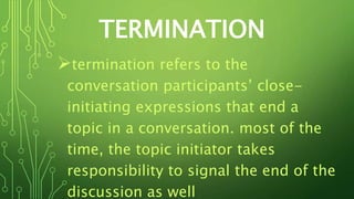 Termination Example Conversation week 3-ORAL COMMUNICATION IN CONTEXT - Copy.pptx