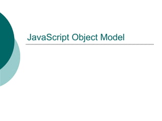 JavaScript Object Model 