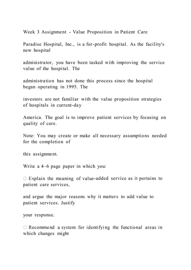 Week 3 assignment value proposition in patient care paradise ho PDF