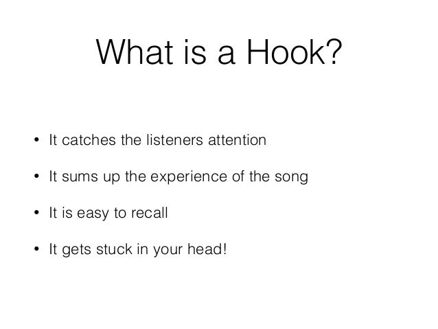 Week 3b The Hook