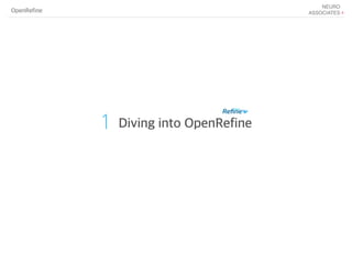 1 Diving into OpenRefine
OpenRefine
 