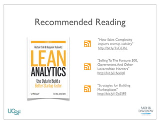 Recommended Reading
"Selling To The Fortune 500, Government,
And Other Lovecraftian Horrors" 
http://bit.ly/1fvxsb0

"Strategies for Building Marketplaces" 
http://bit.ly/17pS3FE

 