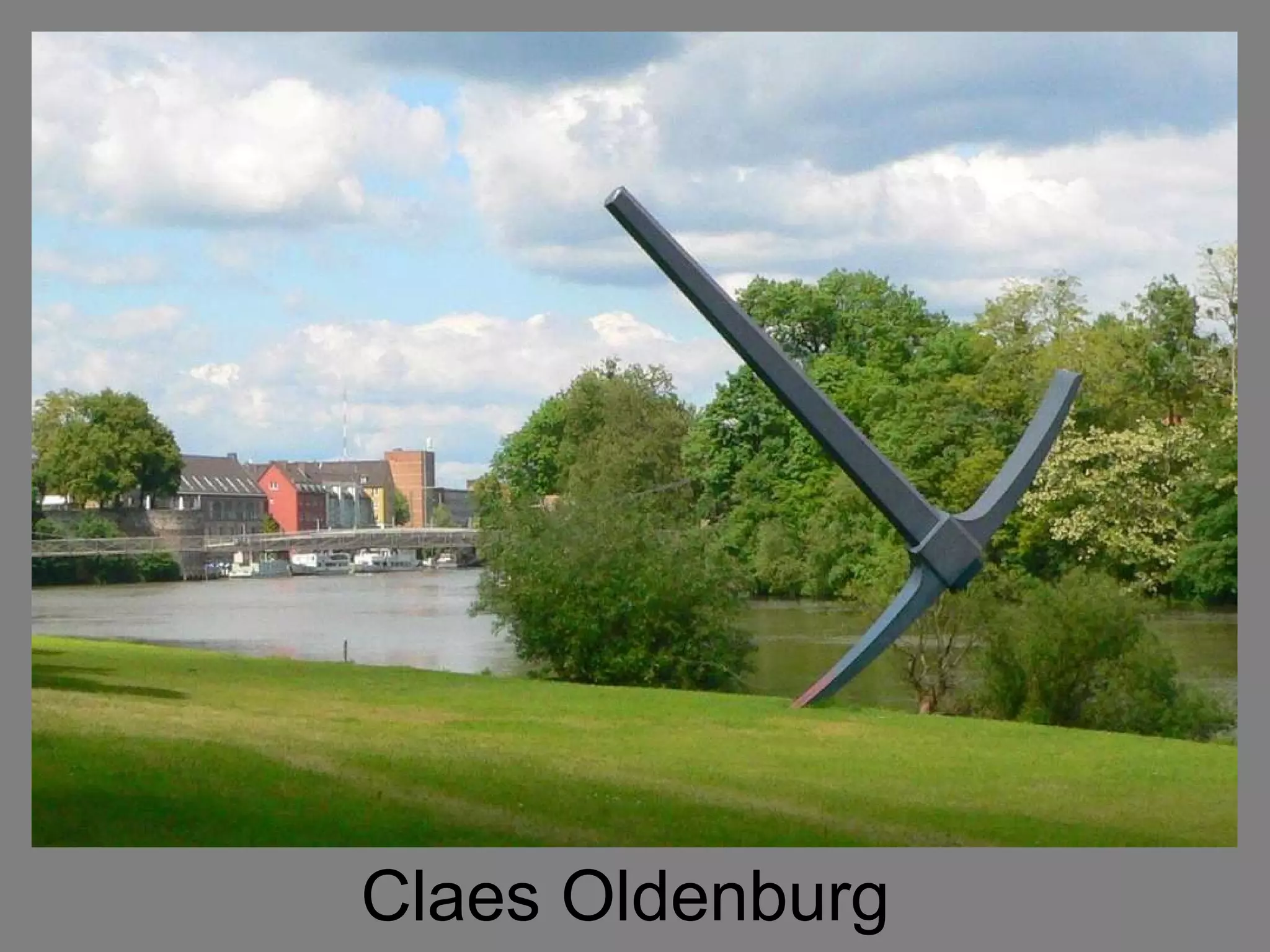Claes Oldenburg  