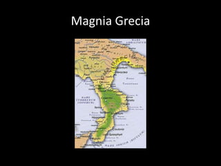 Magnia Grecia
 