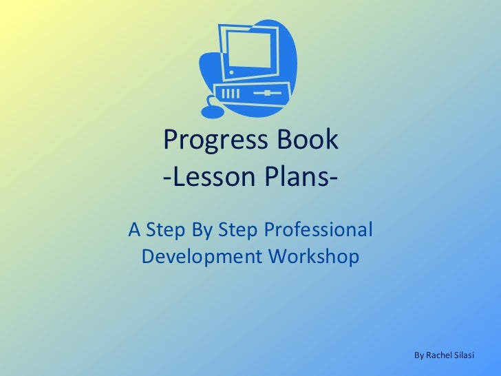 Progress Book How to Create Lessons