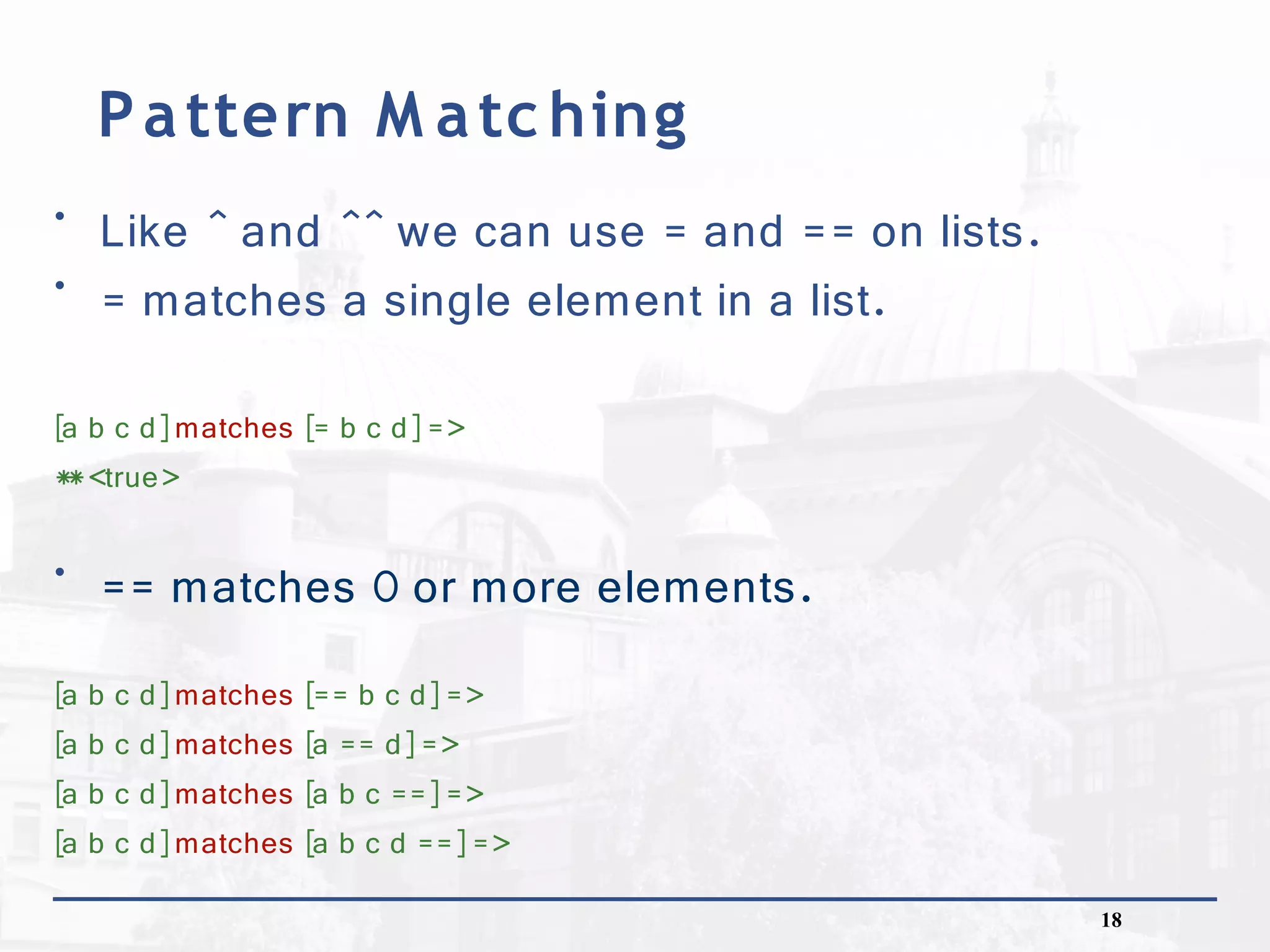 Conditionals, basic list manipulation and pattern matching