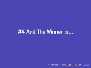 #4 And The Winner is...
 