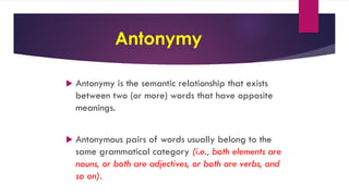 Words Stylish and Unstylish are semantically related or have opposite  meaning