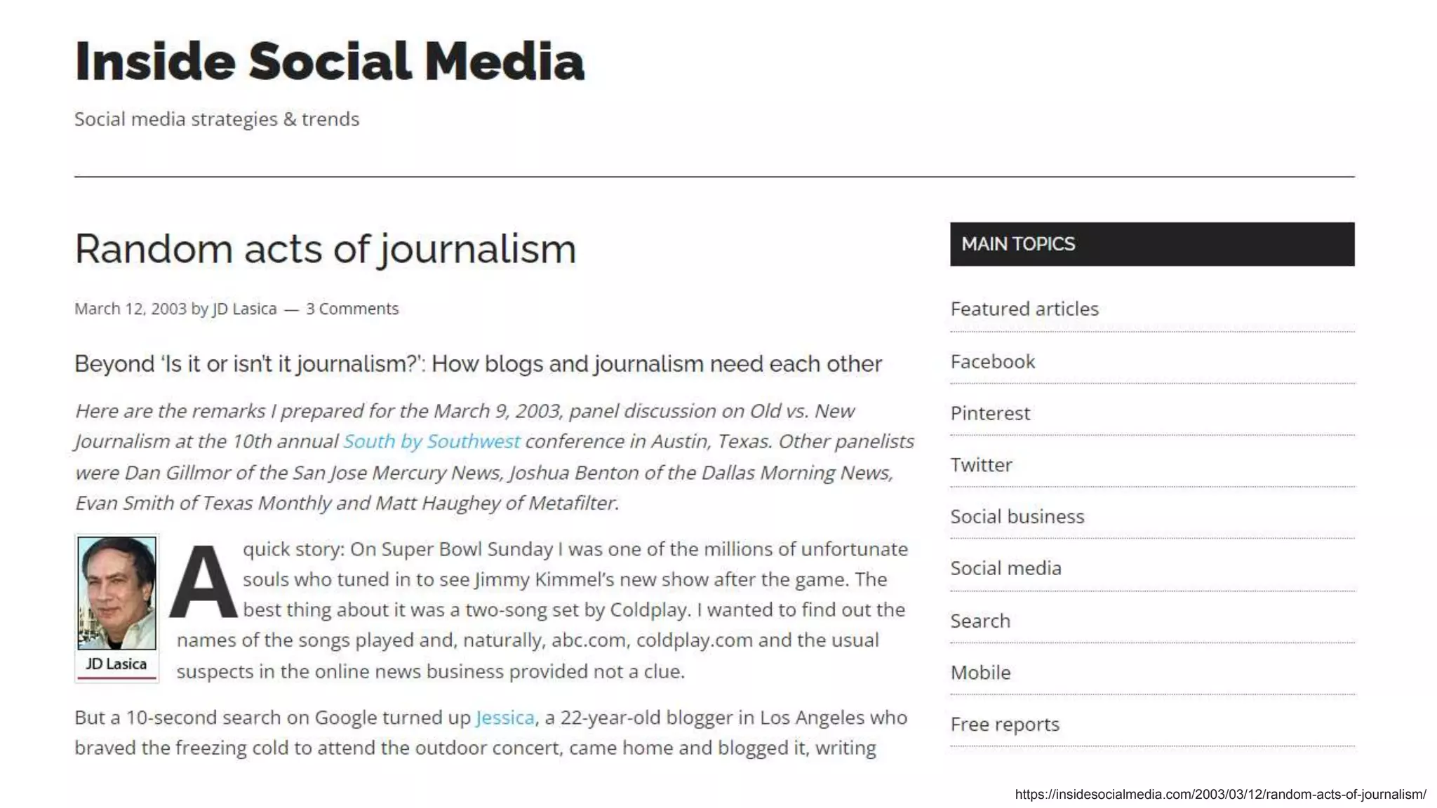 https://insidesocialmedia.com/2003/03/12/random-acts-of-journalism/
 