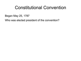 Constitutional Convention ,[object Object]