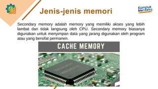 Memori dan Storage_Memori dan Storage_Memori dan Storage | PPTX