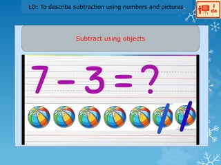 Substraction Using Object Understanding Subtraction: Numbers, Pictures, and Word Problems for ...