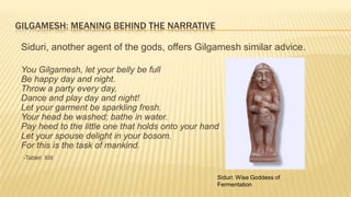 what is the message of siduris advice to gilgamesh