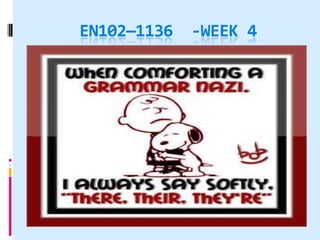 EN102—1136   -WEEK 4
 