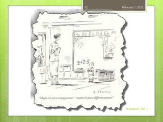 12   February 1, 2012




       (Rapaport, 2011)
 