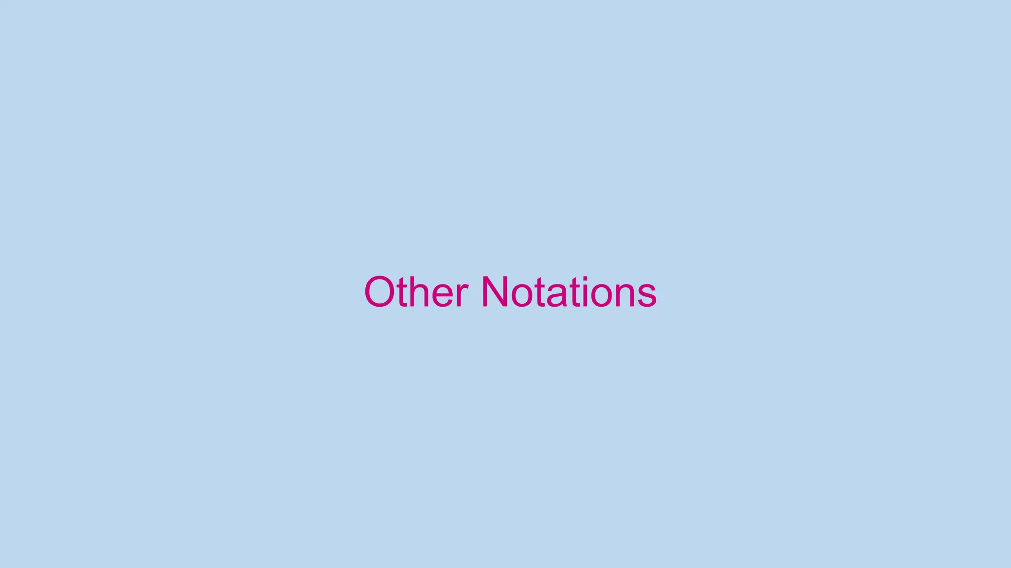Other Notations 