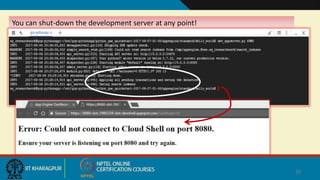 30
You can shut-down the development server at any point!
 