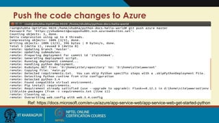 Push the code changes to Azure
Ref: https://docs.microsoft.com/en-us/azure/app-service-web/app-service-web-get-started-python
 