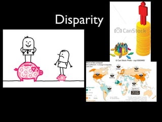 Disparity
 