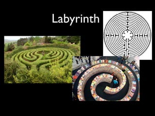 Labyrinth
 