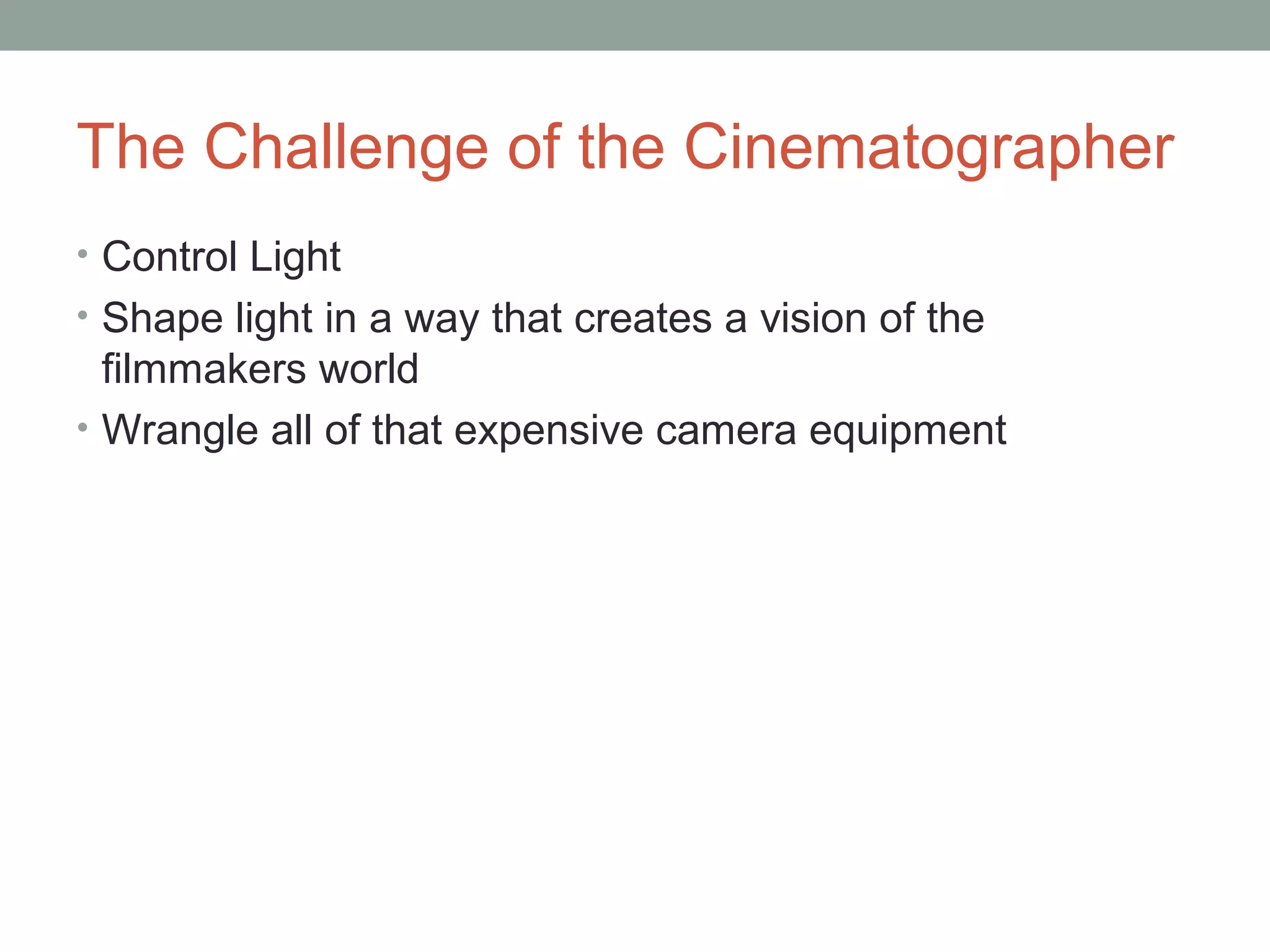 Intro to Film: Cinematography | PPT