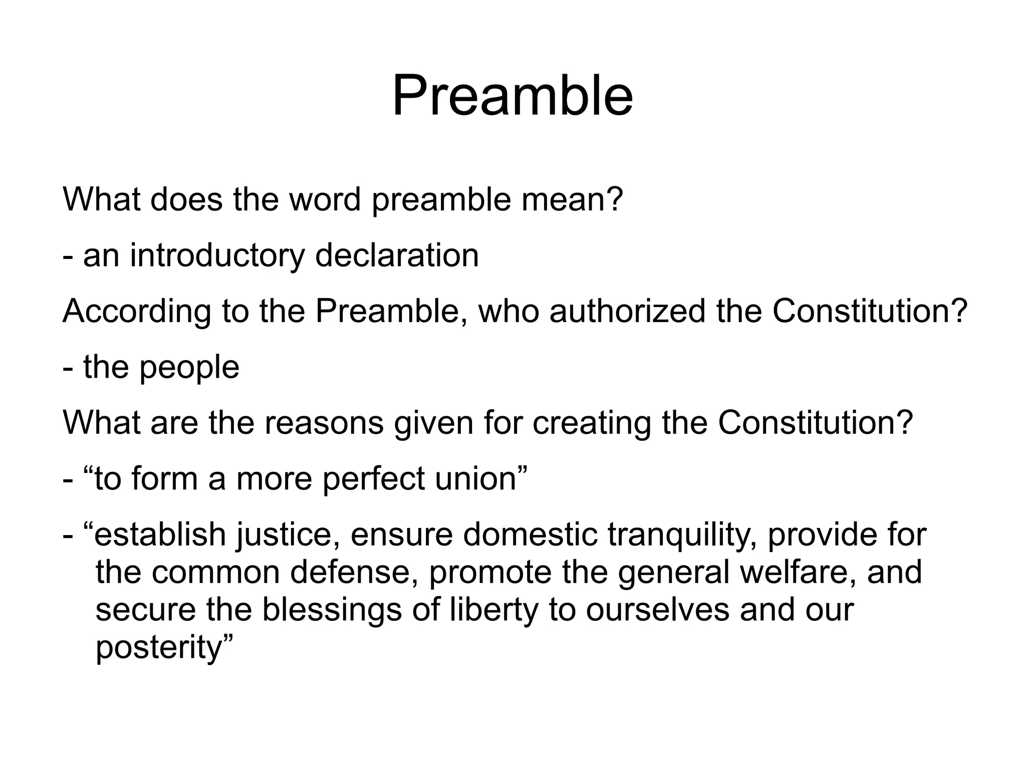 What are the reasons given for creating the Constitution? 