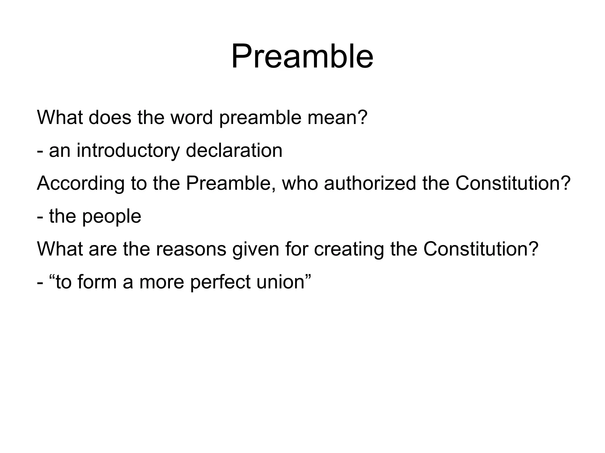 According to the Preamble, who authorized the Constitution?  