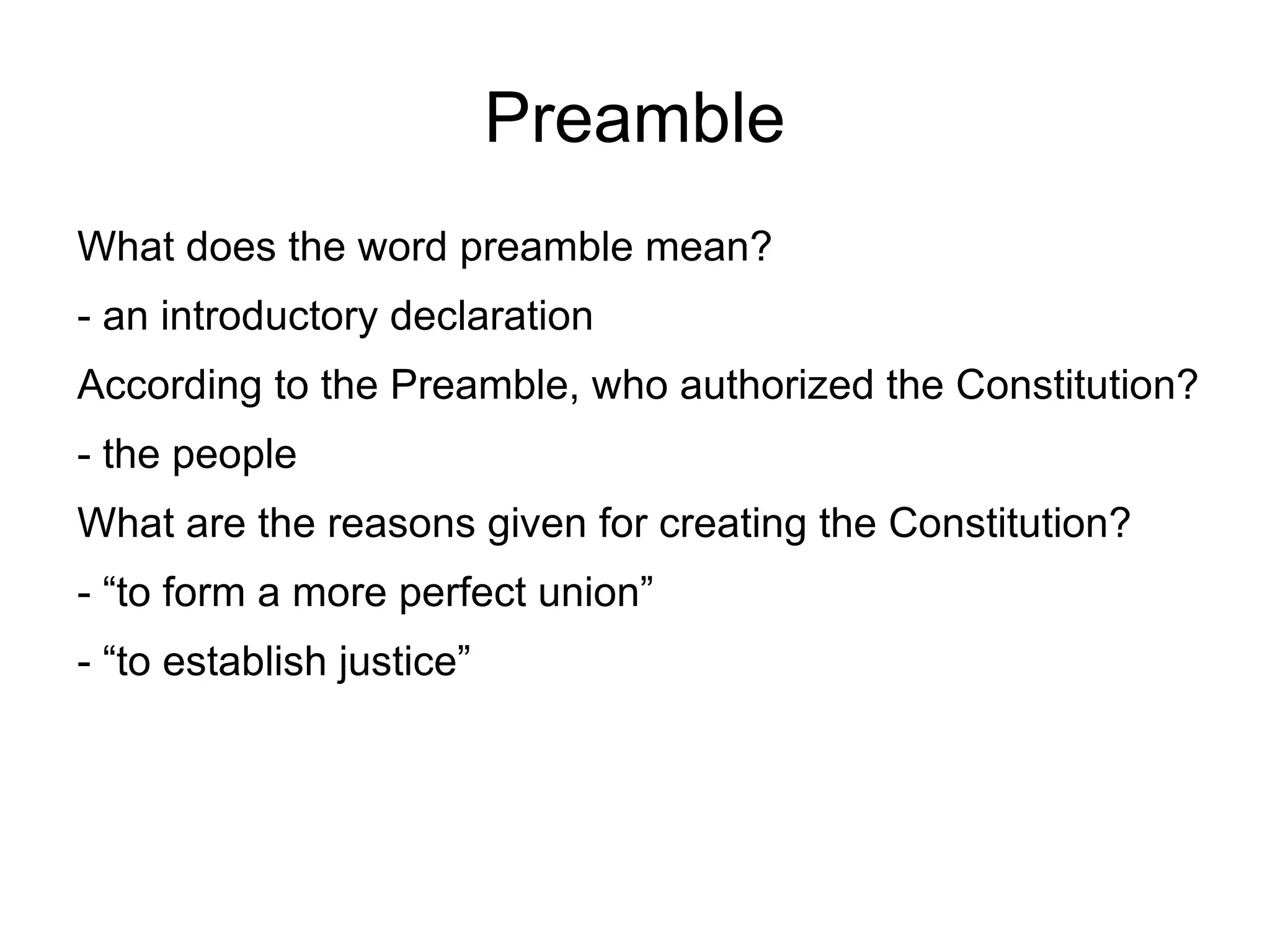 Preamble What does the word preamble mean? 