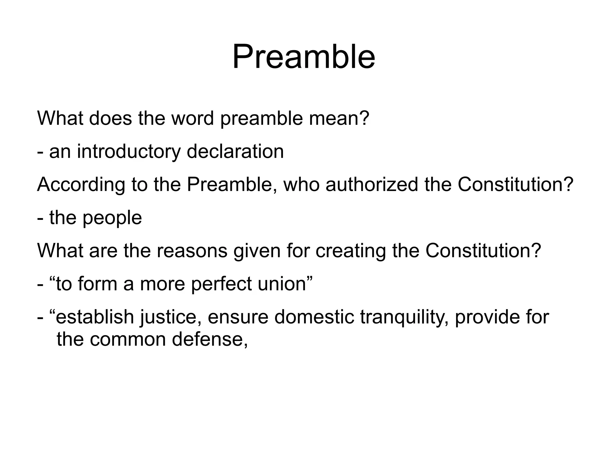 According to the Preamble, who authorized the Constitution? 