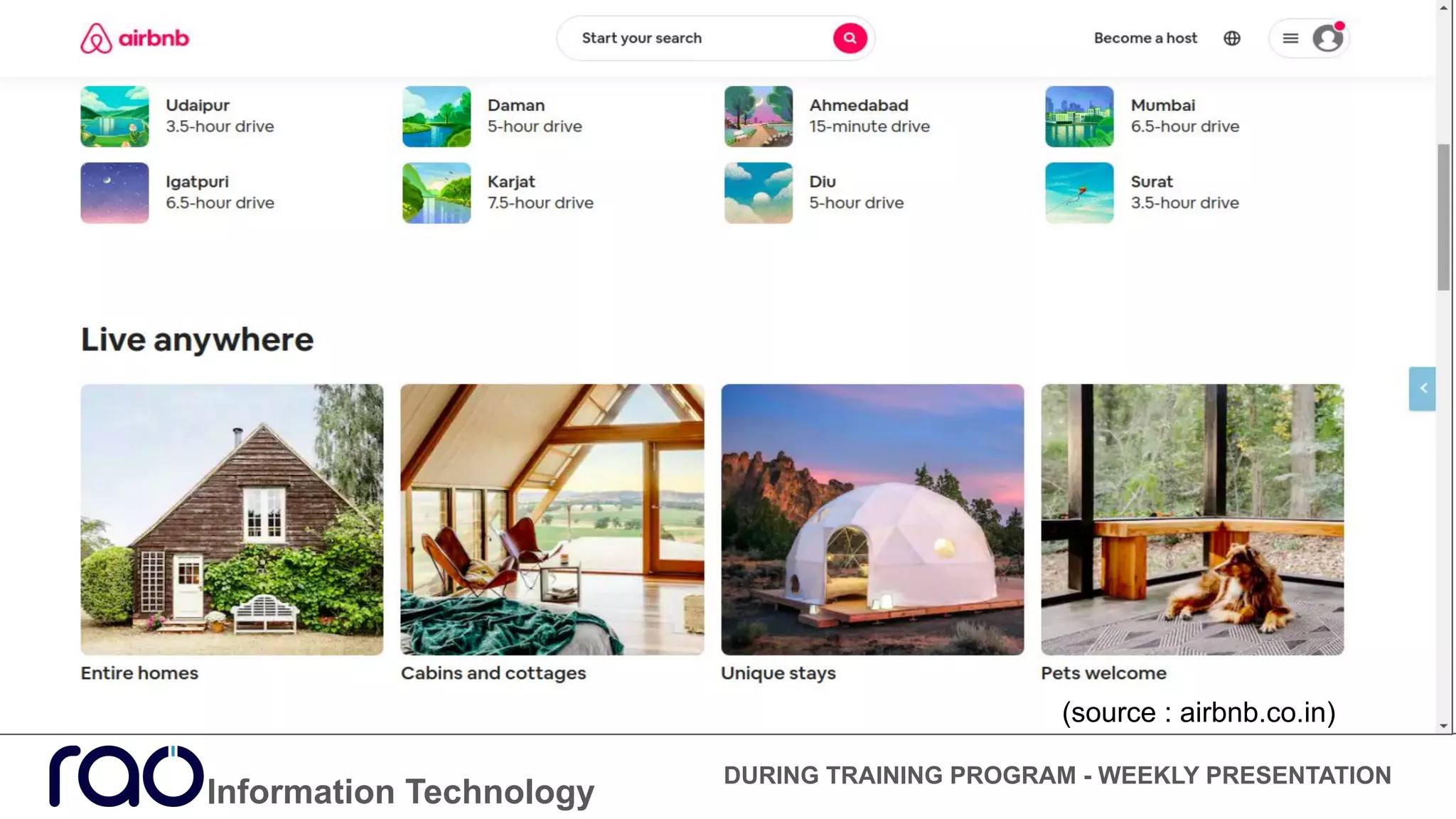 What is React? (Continue...)
Information Technology
DURING TRAINING PROGRAM - WEEKLY PRESENTATION
(source : airbnb.co.in)
 
