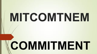 MITCOMTNEM
COMMITMENT
 