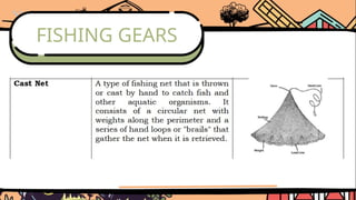 FISHING GEARS
 