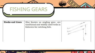 FISHING GEARS
 