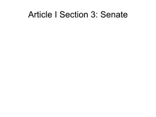 Article I Section 3: Senate 