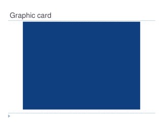 Graphic card 
