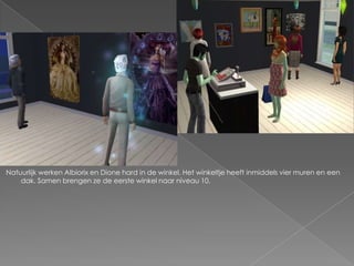 Natuurlijk werken Albiorix en Dione hard in de winkel. Het winkeltje heeft inmiddels vier muren en een dak. Samen brengen ze de eerste winkel naar niveau 10.