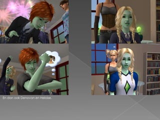 En dan ook Denovan en Heloise.