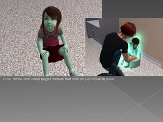 Cutie, toch? Haar vader begint meteen met haar de peuterskills te leren.