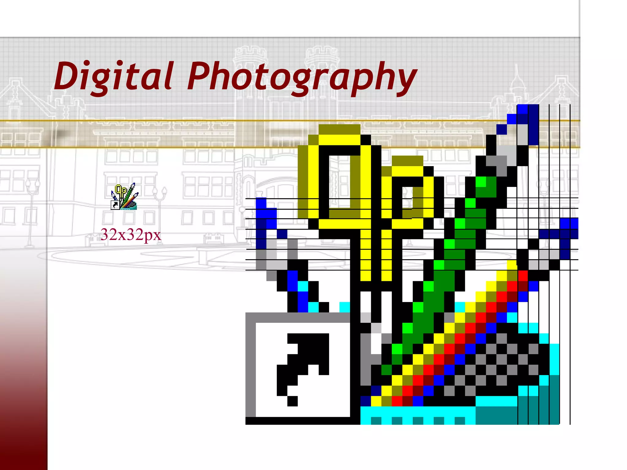 Digital Photography


  32x32px
 