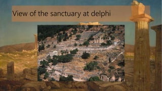 View of the sanctuary at delphi
 