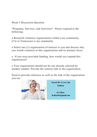Week 5 Discussion QuestionPrograms, Services, and Activitie.docx