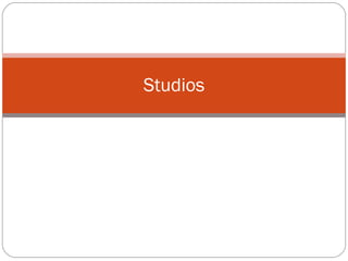 Studios 
