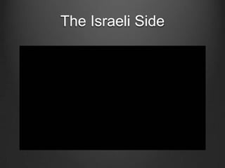 The Israeli Side
 