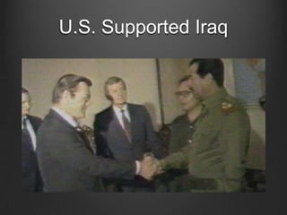 U.S. Supported Iraq
 
