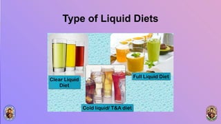 Type of Liquid Diets
 
